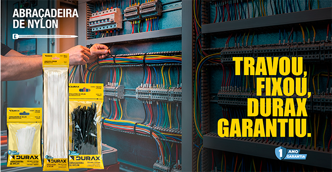 Abraçadeira de nylon Durax — travou, fixou, Durax garantiu